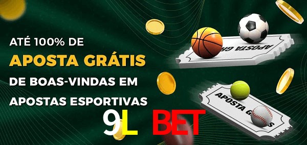 9L Bet Ate 100% de Aposta Gratis